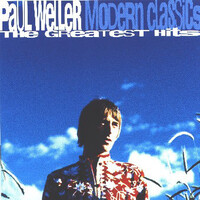 Paul Weller - Modern Classics - The Greatest Hits PRE-OWNED CD: DISC EXCELLENT