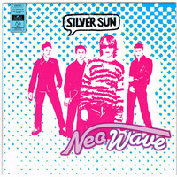 Silver Sun - Neo Wave PRE-OWNED CD: DISC EXCELLENT