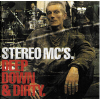 Stereo MC's - Deep Down & Dirty PRE-OWNED CD: DISC EXCELLENT