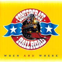 Confederate Railroad - When and Where PRE-OWNED CD: DISC EXCELLENT