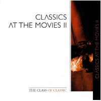 Classics at the Movies II PRE-OWNED CD: DISC EXCELLENT