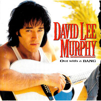 David Lee Murphy - Out With A Bang PRE-OWNED CD: DISC EXCELLENT