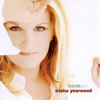 Trisha Yearwood - Inside Out PRE-OWNED CD: DISC EXCELLENT