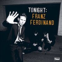 Franz Ferdinand Tonight PRE-OWNED CD: DISC EXCELLENT