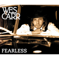 Wes Carr - Fearless PRE-OWNED CD: DISC EXCELLENT