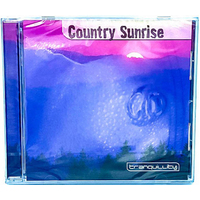 Country Sunrise - Tranquility Sounds PRE-OWNED CD: DISC EXCELLENT