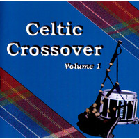 Celtic Crossover, Volume 1 PRE-OWNED CD: DISC EXCELLENT