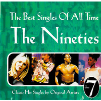 Disc Seven - The Best Singles Of All Time - The Nineties PRE-OWNED CD: DISC EXCELLENT
