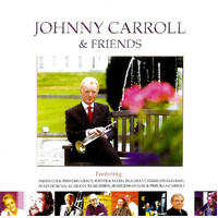 Johnny Carroll & Friends PRE-OWNED CD: DISC EXCELLENT