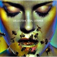 Collective Soul - Dosage PRE-OWNED CD: DISC EXCELLENT