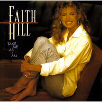 Faith Hill - Take Me As I Am PRE-OWNED CD: DISC EXCELLENT