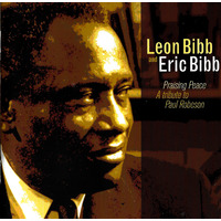 Leon Bibb and Eric Bibb Praising Peace A Tribute to Paul Robeson PRE-OWNED CD: DISC EXCELLENT