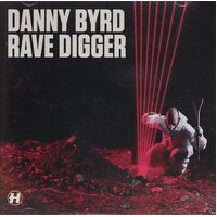 Danny Byrd - Rave Digger PRE-OWNED CD: DISC EXCELLENT
