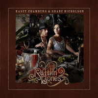 Kasey Chambers & Shane Nicholson - Rattlin' Bones PRE-OWNED CD: DISC EXCELLENT