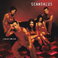 Scandal'us - Startin' Somethin' PRE-OWNED CD: DISC EXCELLENT