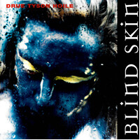 Drue Tyson Hoile - Blind Skin PRE-OWNED CD: DISC EXCELLENT