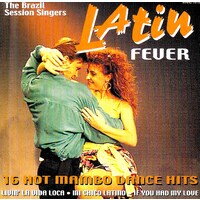 Latin Fever - 16 Hot Bambo Dance Hits PRE-OWNED CD: DISC EXCELLENT