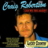 Craig Robertson - Can We Try Again? PRE-OWNED CD: DISC EXCELLENT