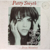 Patty Smyth With Don Henley - Sometimes Love Just Ain't Enough PRE-OWNED CD: DISC EXCELLENT