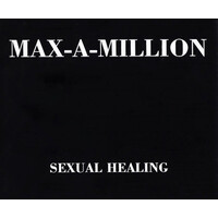 Max-A-Million - Sexual Healing PRE-OWNED CD: DISC EXCELLENT