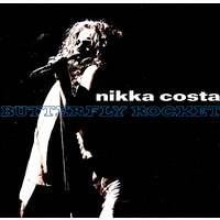 nikka costa - nikka costa butterfly rocket PRE-OWNED CD: DISC EXCELLENT