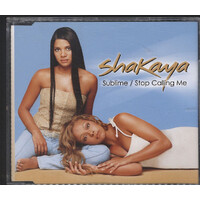 Shakaya - Sublime / Stop Calling Me PRE-OWNED CD: DISC EXCELLENT