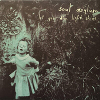 Soul Asylum - Let Your Dim Light Shine PRE-OWNED CD: DISC EXCELLENT