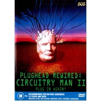 PLUGHEAD REWIRED CIRCUITRY MAN II - Rare DVD Aus Stock New Region ALL
