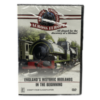 Railway Adventures Across Europe: England's Historic Midlands: In The Beginning DVD