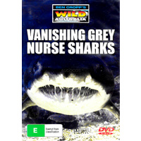 Ben Cropp's Wild Australia Vanishing Grey Nurse Sharks DVD