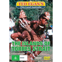 Ted Egan's This Land Australia :The Islands Of The Torres Strait
