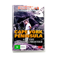 CAPE YORK PENINSULA AND THE VANISHING FRONTIER TED EGAN'S AUSTRALIA DVD
