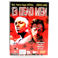 13 Dead Men - Rare DVD Aus Stock New Region ALL