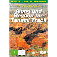 Mike and Margie Leyland: Along And Beyond The Tanami Track DVD