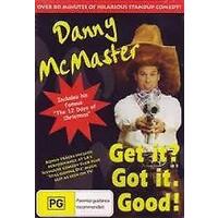 Danny McMaster Get It Got It Good -Rare DVD Aus Stock Comedy New Region 4
