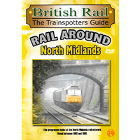 British Rail - Rail Around North Midlands DVD