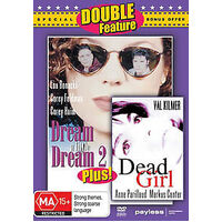 DREAM A LITTLE DREAM 2 / DEAD GIRL DOUBLE FEATURE DVD Preowned: Disc Excellent