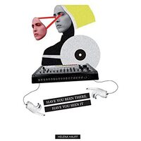 Helena Hauff - Have You Been There, Have You Seen It- Vinyl Recordsic New Sealed
