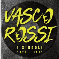 Vasco Rossi ‎– I Singoli 1978 - 1981 New Music Album