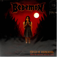 Bedemon ‎– Child Of Darkness: From The Original Master Tapes VINYL RECORD PRE-OWNED ALBUM: LIKE NEW