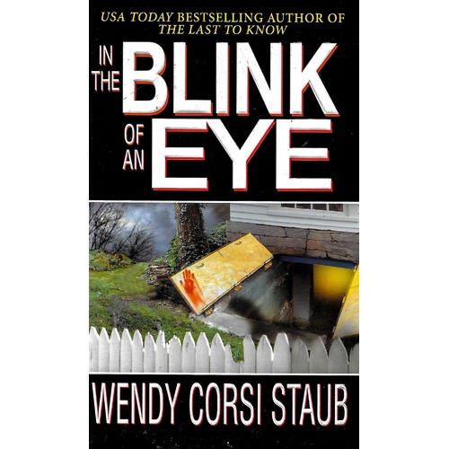 In The Blink of an Eye Wendy Corsi Staub Paperback Book