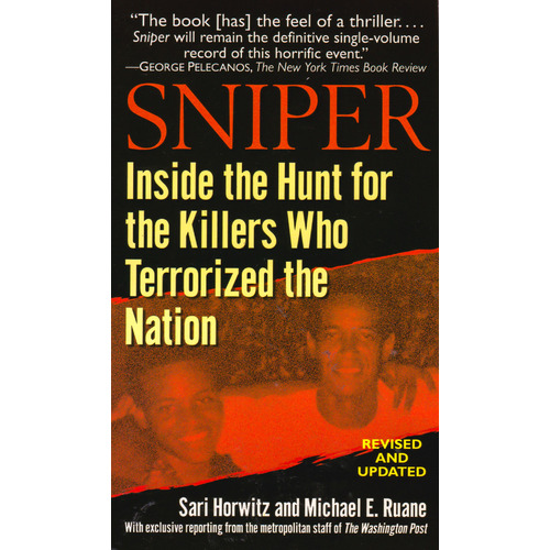Sniper: Inside the Hunt for the Killers who Terrorized the Nation Paperback