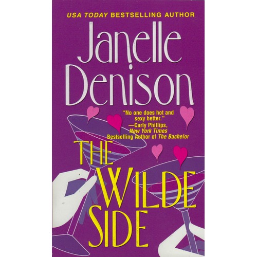 The Wilde Side Janelle Denison Paperback Book