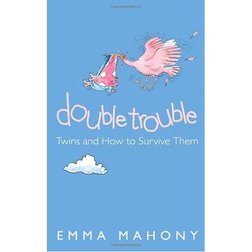 Double Trouble -Emma Mahony Book