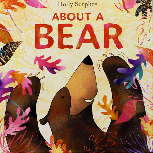About a Bear -Holly Surplice Paperback Children&#39;s Book