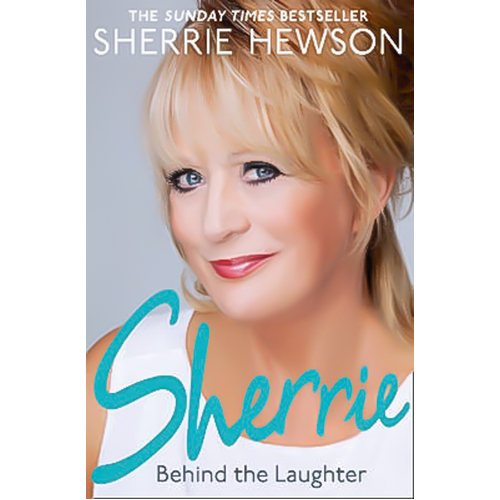 Behind the Laughter -Sherrie Hewson Book
