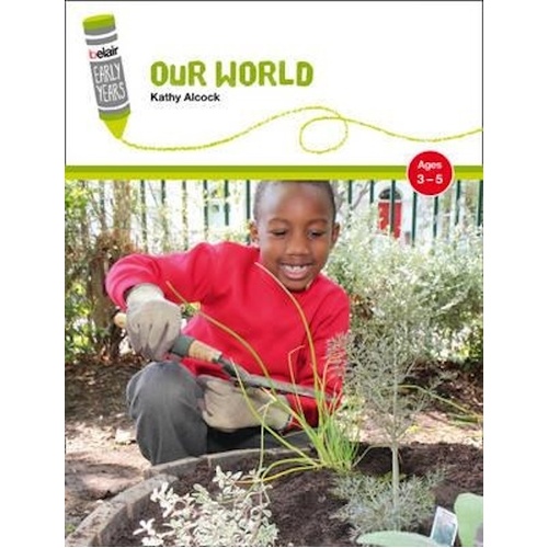 Belair: Early Years - Our World: Ages 3-5 (Belair: Early Years) Book