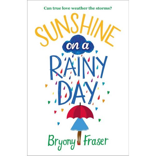 Sunshine on a Rainy Day Bryony Fraser Paperback Book