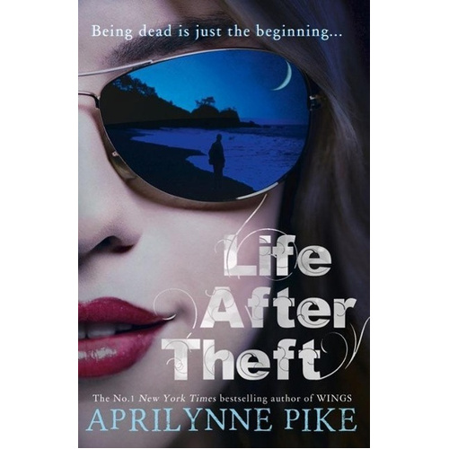 Life After Theft -Aprilynne Pike Book