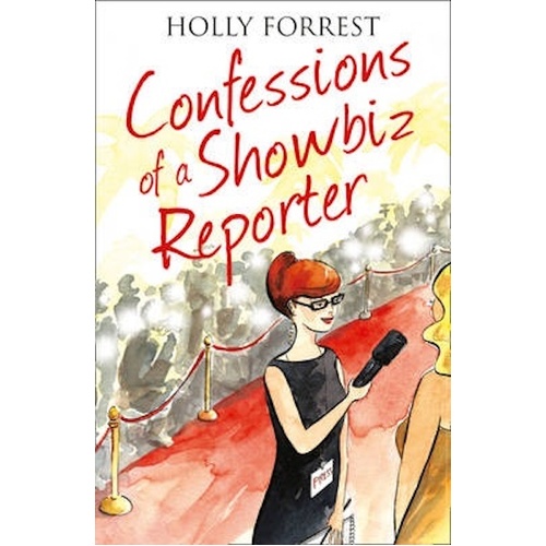 Confessions of a Showbiz Reporter (The Confessions Series) Book